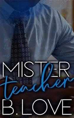 Mister Teacher by B. Love