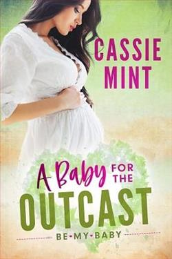 A Baby for the Outcast by Cassie Mint