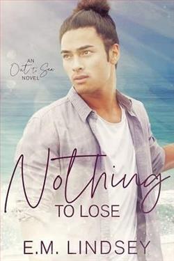 Nothing To Lose by E.M. Lindsey