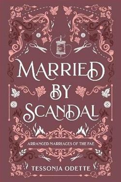 Married By Scandal by Tessonja Odette