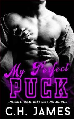 My Perfect Puck by C.H. James