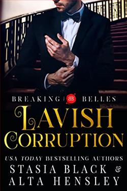Lavish Corruption (Breaking Belles) by Alta Hensley, Stasia Black