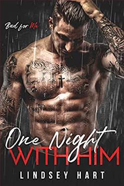 One Night With Him (Bad For Me) by Lindsey Hart