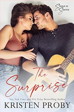 The Surprise (Single in Seattle 4) by Kristen Proby