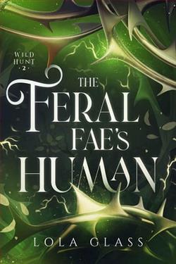 The Feral Fae's Human by Lola Glass