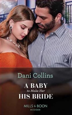 A Baby to Make Her His Bride by Dani Collins