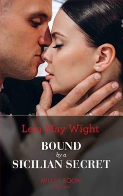 Bound By a Sicilian Secret by Lela May Wight