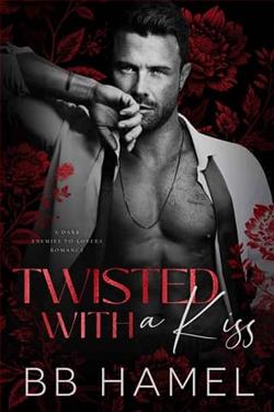 Twisted with a Kiss by B.B. Hamel