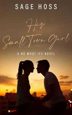 His Small Town Girl by Sage Hoss