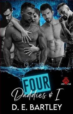 Four Daddies & I by D.E. Bartley
