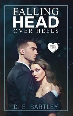 Falling Head Over Heels by D.E. Bartley