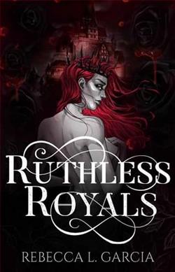Ruthless Royals by Rebecca L. Garcia