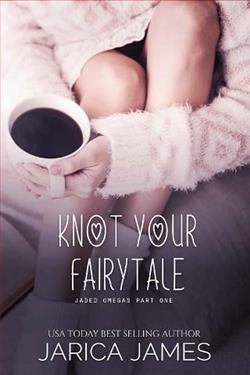 Knot Your Fairytale by Jarica James