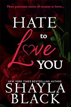 Hate To Love You by Shayla Black
