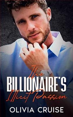 The Billionaire's Illicit Passion by Olivia Cruise