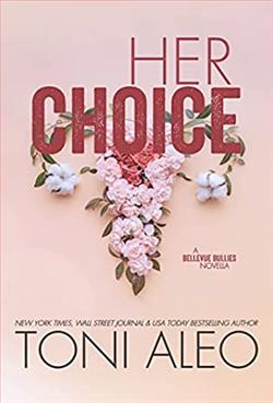 Her Choice (Bellevue Bullies) by Toni Aleo