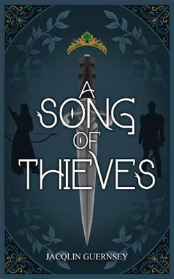 A Song of Thieves by Jacqlin Guernsey