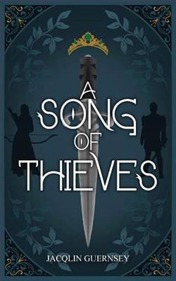 A Song of Thieves by Jacqlin Guernsey