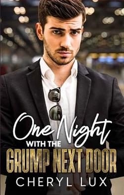 One Night with the Grump Next Door by Cheryl Lux