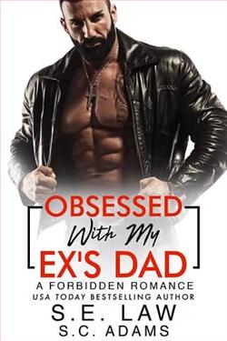Obsessed With My Ex's Dad (Forbidden Fantasies) by S.E. Law