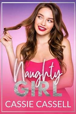 Naughty Girl by Cassie Cassell
