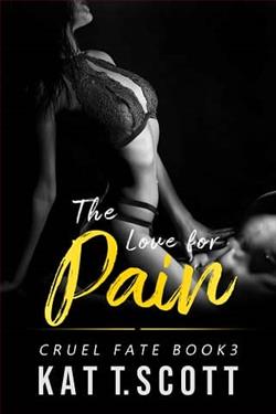 The Love for Pain by Kat T. Scott