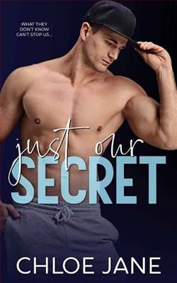 Just Our Secret by Chloe Jane