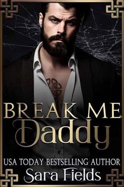 Break Me, Daddy by Sara Fields