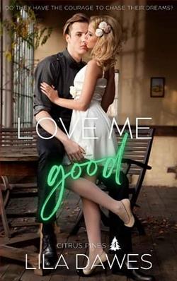 Love Me Good by Lila Dawes