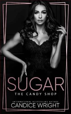 Sugar by Candice Wright