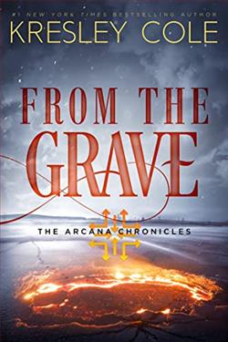 From the Grave (The Arcana Chronicles) by Kresley Colef