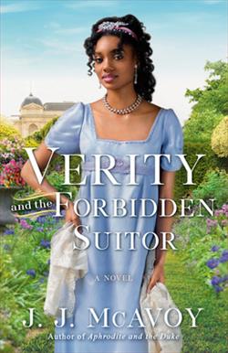 Verity and the Forbidden Suitor (The Dubells) by J.J. McAvoy