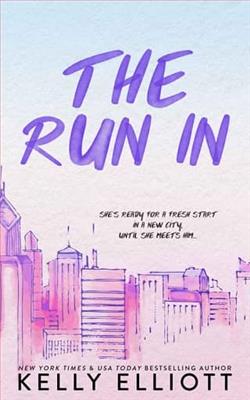 The Run In by Kelly Elliott