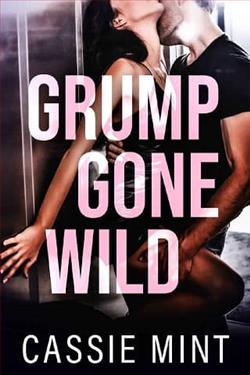 Grump Gone Wild by Cassie Mint
