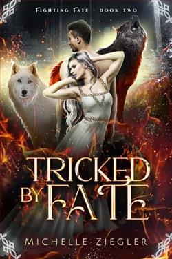 Tricked By Fate by Michelle Ziegler