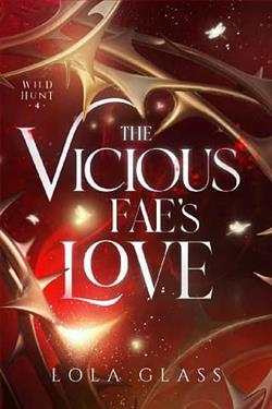 The Vicious Fae's Love by Lola Glass