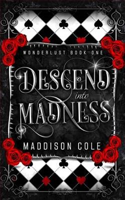 Descend into Madness by Maddison Cole