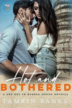 Hot and Bothered by Tamrin Banks