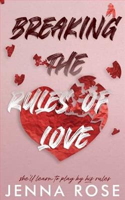 Breaking the Rules of Love by Jenna Rose