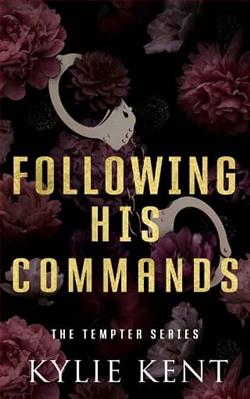 Following His Commands by Kylie Kent