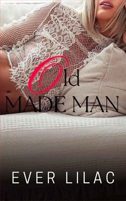 Old Made Man by Ever Lilac