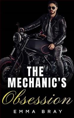 The Mechanic's Obsession by Emma Bray