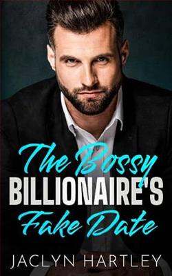The Bossy Billionaire's Fake Date by Jaclyn Hartley