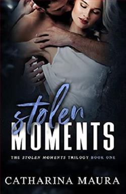 The Stolen Moments Trilogy by Catharina Maura