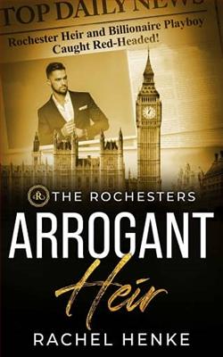 Arrogant Heir by Rachel Henke