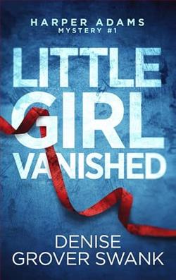 Little Girl Vanished by Denise Grover Swank