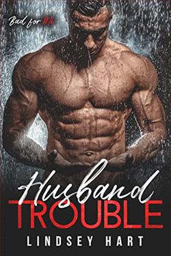 Husband Trouble (Bad For Me) by Lindsey Hart
