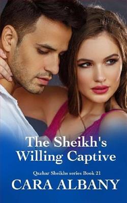 The Sheikh's Willing Captive by Cara Albany