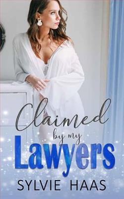 Claimed by My Lawyers by Sylvie Haas