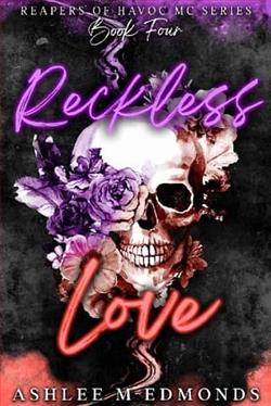 Reckless Love by Ashlee M. Edmonds